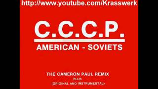 CCCP  American Soviets Original Mix [upl. by Eirrehc]