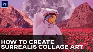 How To Create Surreal Art  Photoshop Tutorial [upl. by Aimat210]