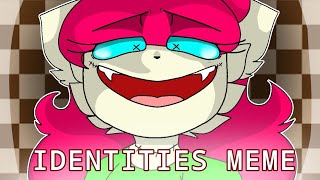 IDENTITIES MEME kitty doll [upl. by Ragas34]