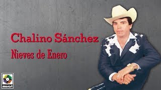 Chalino Sánchez  Nieves De Enero Letra Oficial [upl. by Tatia]