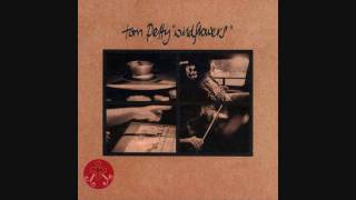 Tom Petty  Wildflowers HQ Audio [upl. by Jallier]