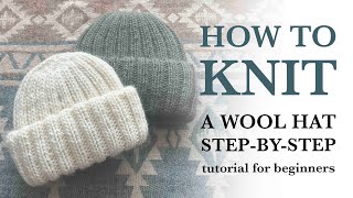 How to knit wool hat in rib free knitting pattern the knitting tutorial step by step for beginner [upl. by Isle218]