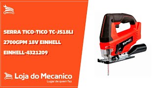 SERRA TICOTICO TCJS 18 Li SOLO  EINHELL4321209  Loja do Mecânico [upl. by Enellij173]