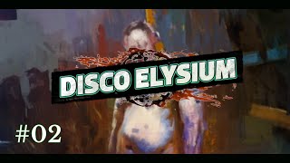 Disco Elysium 02  Failing ALL The Skillchecks [upl. by Spiegelman327]