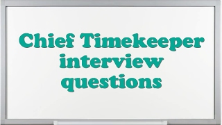 Chief Timekeeper interview questions [upl. by Ttesil]