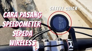 CARA PASANG Speedometer Wireless Sepeda  CATEYE QUICK [upl. by Hploda]