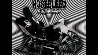 Agoraphobic Nosebleed  A Joyful Noise [upl. by Garth]