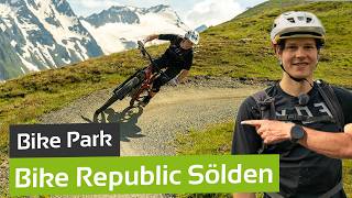 Purer MountainbikeSpaß Ein Tag in der Bike Republic Sölden im Ötztal [upl. by Oiuqise422]