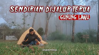 SOLO HIKING GUNUNG LAWU via SINGOLANGU  2 BULAN GAK ADA PENDAKI KESINI‼️2 [upl. by Osmund952]