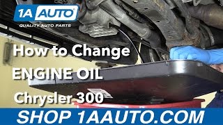 How to Change Engine Oil 0510 Chrysler 300 [upl. by Seumas]