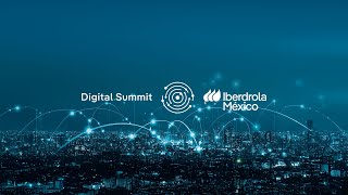 Iberdrola México Digital Summit 2024 [upl. by Lrigybab]