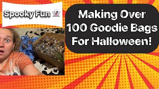 Making Over 100 Goodie Bags For School Spooky Fun Halloween [upl. by Torrance]