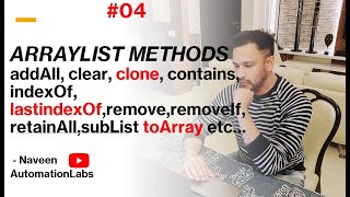 4 ArrayList Methods addAll clear clone contains indexOf removeIf retainAll subList toArray [upl. by Carberry636]