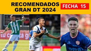 Recomendados para GRAN DT FECHA N 15 2024 [upl. by Nawtna]