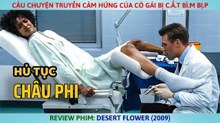 Câu Chuyện Truyền Cảm Hứng Của Cô Gái Bị Cắt Bìm Bịp l Review Phim [upl. by Noonan87]