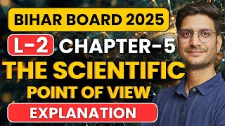 L2 Chapter5 The Scientific Point Of View  Class11th English Bihar Board  कक्षा11 बिहार बोर्ड [upl. by Sokem]