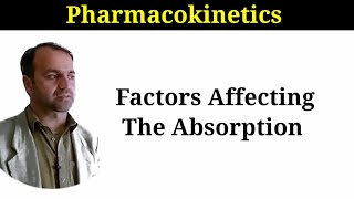 Factors Affecting absorption Part 2 Pharmacokinetics  Pharmacology [upl. by Scarito]