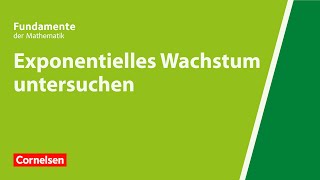 Exponentielles Wachstum untersuchen  Fundamente der Mathematik  Erklärvideo [upl. by Ellicott409]