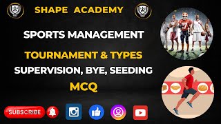 TOURNAMENT  SPORTS MANAGEMENT  PHYSICAL EDUCATION  MCQ [upl. by Arly]