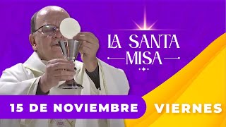 ✝️ MISA DE HOY Viernes 15 De Noviembre De 2024  Misa Diaria Cosmovision misa [upl. by Finnegan]