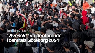 quotSvensktquot studentfirande i centrala Göteborg 2024 [upl. by Mesics826]