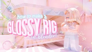 How to Make a GLOSSY RIG in Your Gfx  Blender 279  vellqia’s [upl. by Annayak]