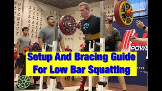 Setup and Bracing Guide For Low Bar Squatting [upl. by Nahn]