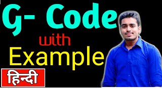 Gcode in HINDI  Definition List of g code  MECHANICAL  CNC PROGRAMME  CNC G code  MCode [upl. by Aicilana]