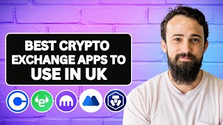 Best Crypto Exchange Apps in the UK [upl. by Yrreiht877]