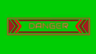 DANGER GREEN SCREEN NO COPYRIGHT [upl. by Victory]