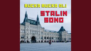 Stalin Song [upl. by Haleeuqa339]