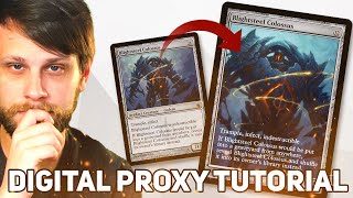 MTG Digital Proxy Making Tutorial  Blightsteel Colossus [upl. by Mallis]