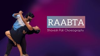 Raabta  Couple Dance  Bhavesh Pali Choreography [upl. by Eibor]