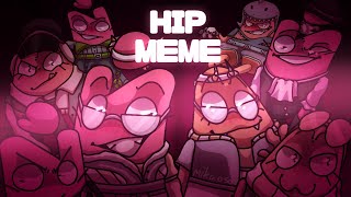 HIP Animation meme  CFMOT [upl. by Anelrahc]