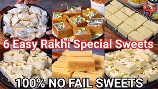 6 Quick amp Easy Rakhi Sweets amp Dessert Recipes  Raksha Bandhan Festival Recipes  Simple Sweets [upl. by Ki752]