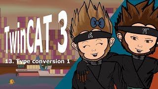 13 TwinCAT 3 Type conversion basics [upl. by Ternan]