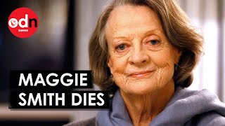 Harry Potter Actress Dame Maggie Smith Dies at 89 [upl. by Ydaf]