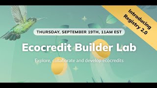 Ecocredit Builder Lab – 19 September 2024 [upl. by Llerrad]