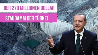 Die Türkei baut einen der größten Staudämme der Welt  Yusufeli Damm [upl. by Algy]