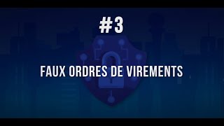 Épisode 3  FAUX ORDRES DE VIREMENTS [upl. by Dazraf]