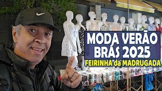 NOVIDADES MODA VERÃO 2025 FEIRINHA no BRÁS roupasnobrás😊 [upl. by Leo]