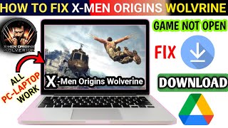 How to Fix X Men Origins Wolverine Not Open Game Crash Fix  X Men Origins Wolverine Not work in pc [upl. by Baggett]