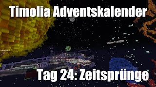 Eine lange Reise durch die Zeit  Timolia Adventskalender Tag 24  Zeitsprünge [upl. by Ashia841]