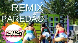 REMIX PAREDÃOO MELHOR DO SUCESSOVERÃO 2023 [upl. by Erialb]