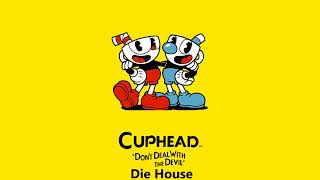 Cuphead OST  Die House Music [upl. by Marinna44]