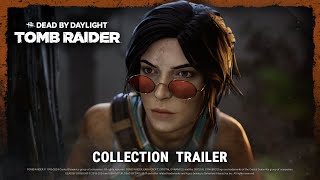 Dead by Daylight  Tomb Raider Collection Trailer [upl. by Airdnazxela]