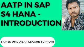 aATP in SAP S4 HANA  Introduction [upl. by Refeinnej]