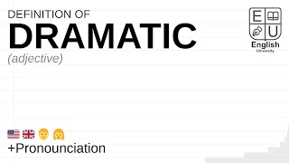 DRAMATIC meaning definition amp pronunciation  What is DRAMATIC  How to say DRAMATIC [upl. by Ayhay690]