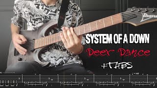 System of a Down  Deer Dance  Guitar cover w TABS [upl. by Haff429]