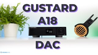 Gustard A18 DAC Review  Outstanding Performance and Value [upl. by Ecirbaf]